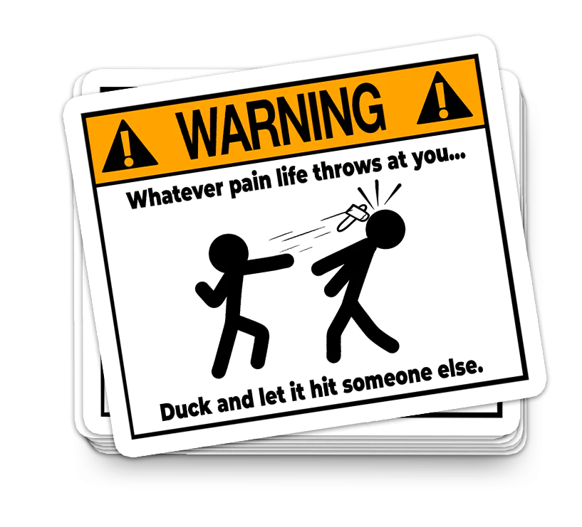 Was auch immer das Leben für dich bereithält – Lustige Becher-Sticker