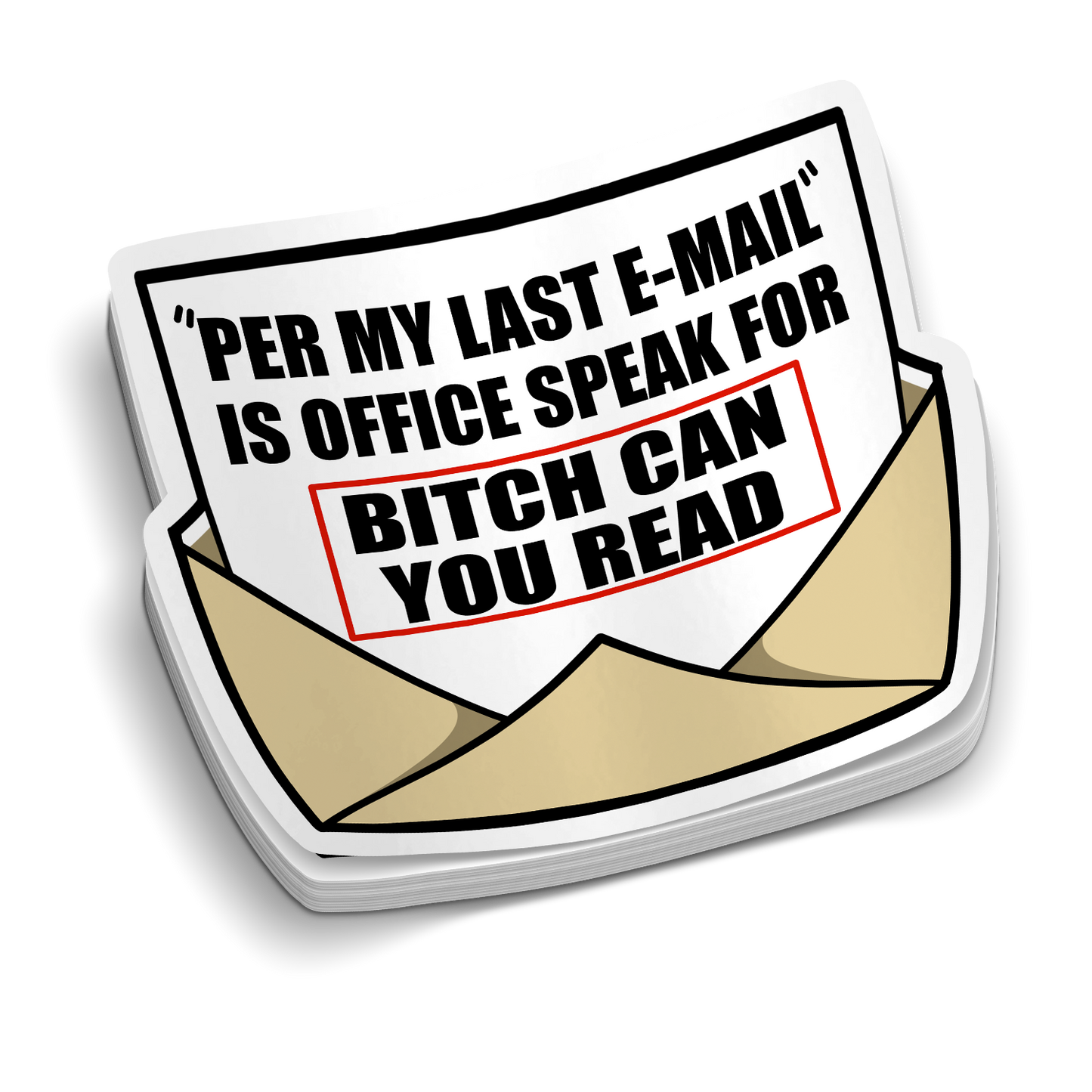 Wie in meiner letzten E-Mail – Lustige Becher-Sticker
