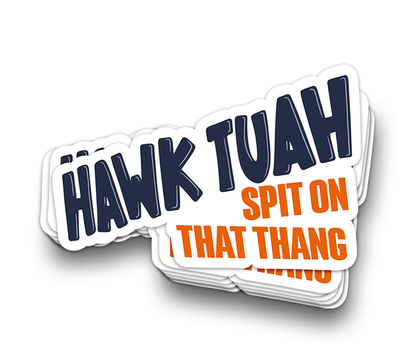 Hawk Tuah Spuck auf das Ding Aufkleber