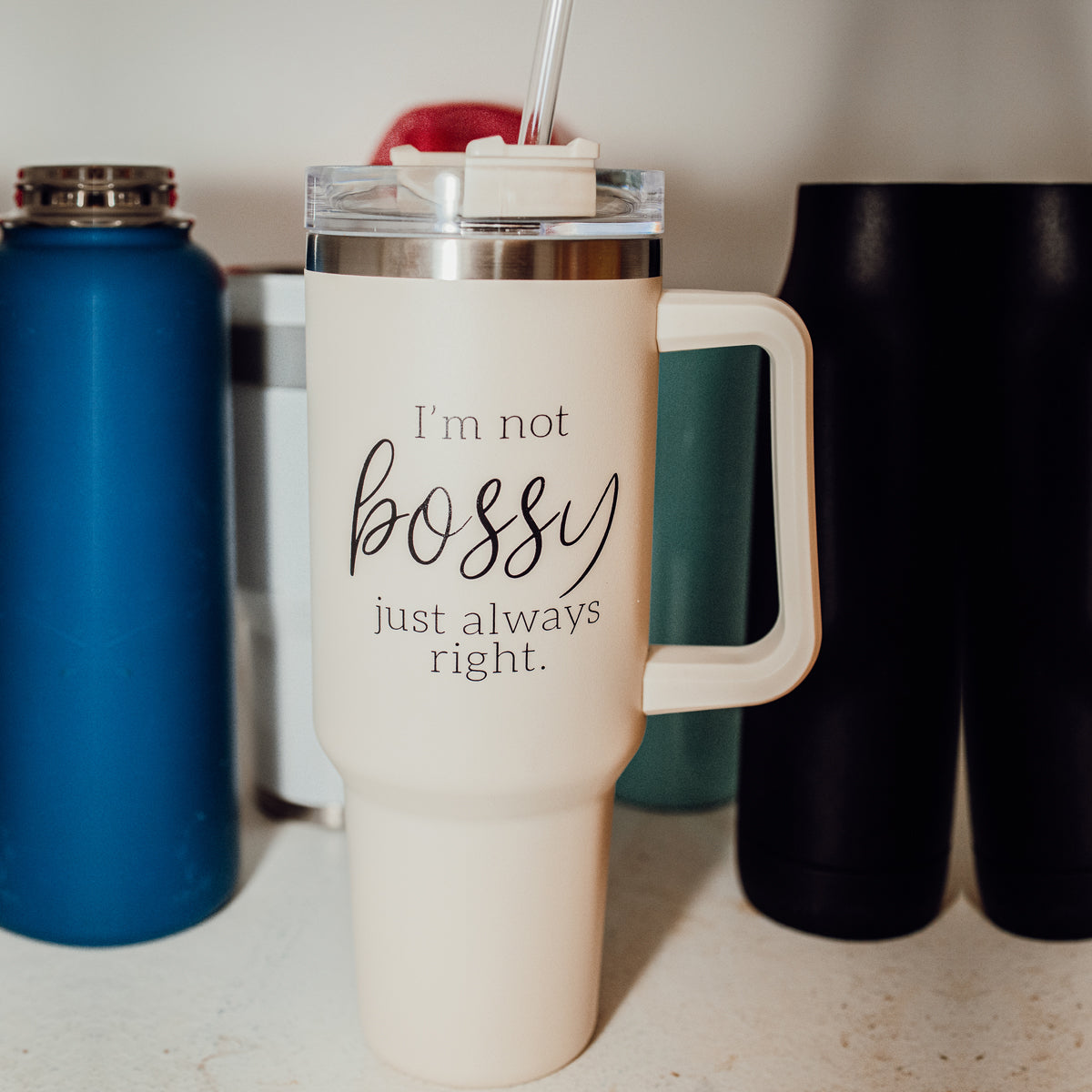 Tasse de voyage isotherme de 40oz avec anse, couvercle et paille - Je ne suis pas autoritaire, j'ai toujours raison