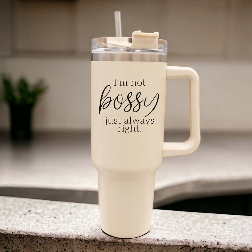 Tasse de voyage isotherme de 40oz avec anse, couvercle et paille - Je ne suis pas autoritaire, j'ai toujours raison