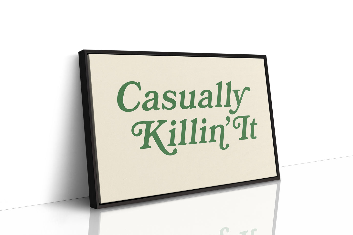 Casually Killin It Retro Typography Art