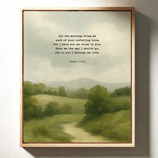 Morning Trust Psalm 143:8 Landscape Print