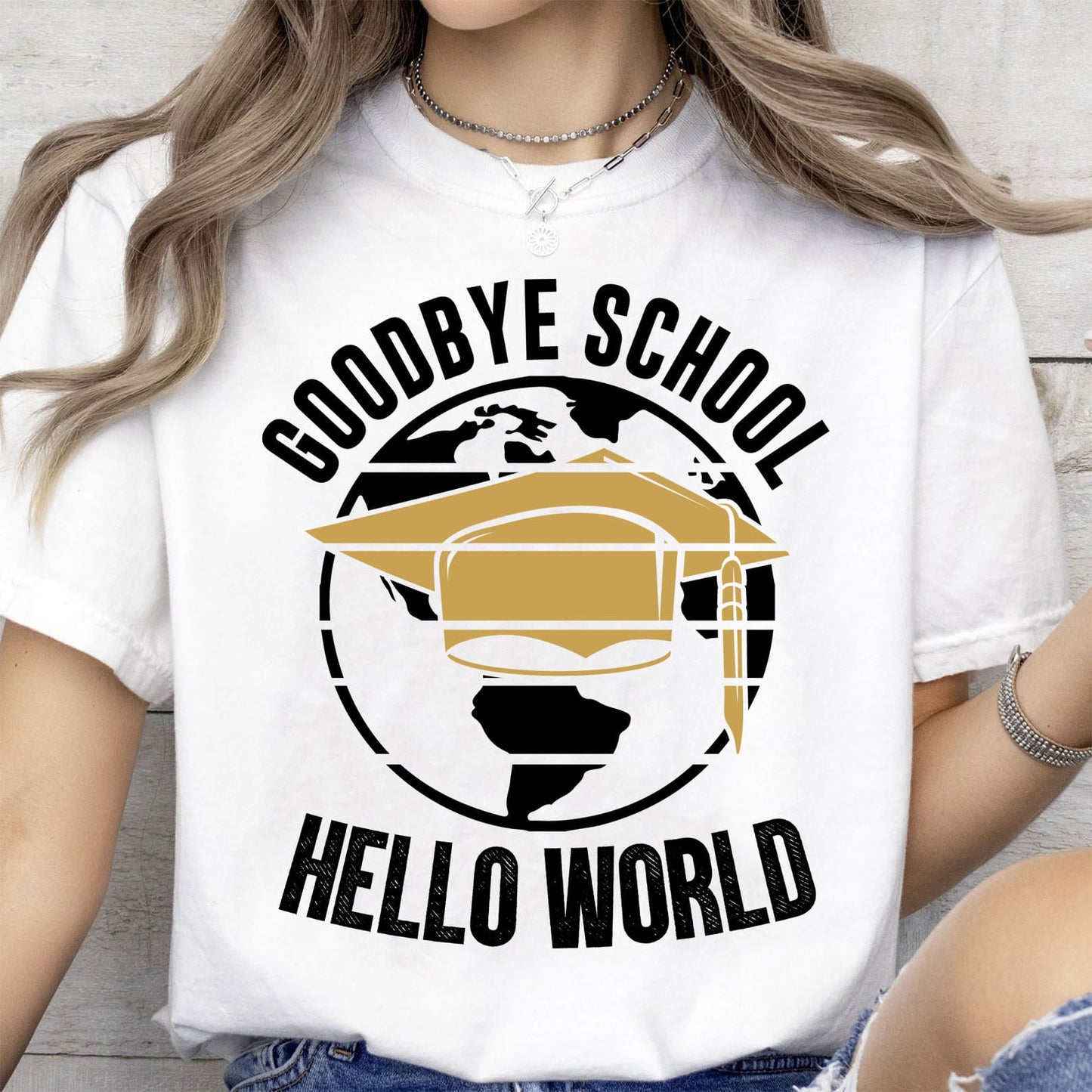 Goodbye School Hello World, Graduation Bright Shirt Design, Class Of 2025, Graduation 2025 682028