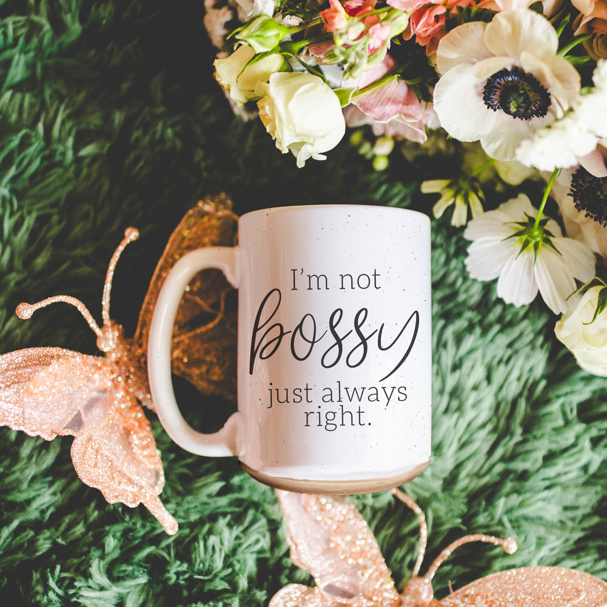 Funny 16oz Ceramic Mug I'm Not Bossy Just Always Right Coffee Gift