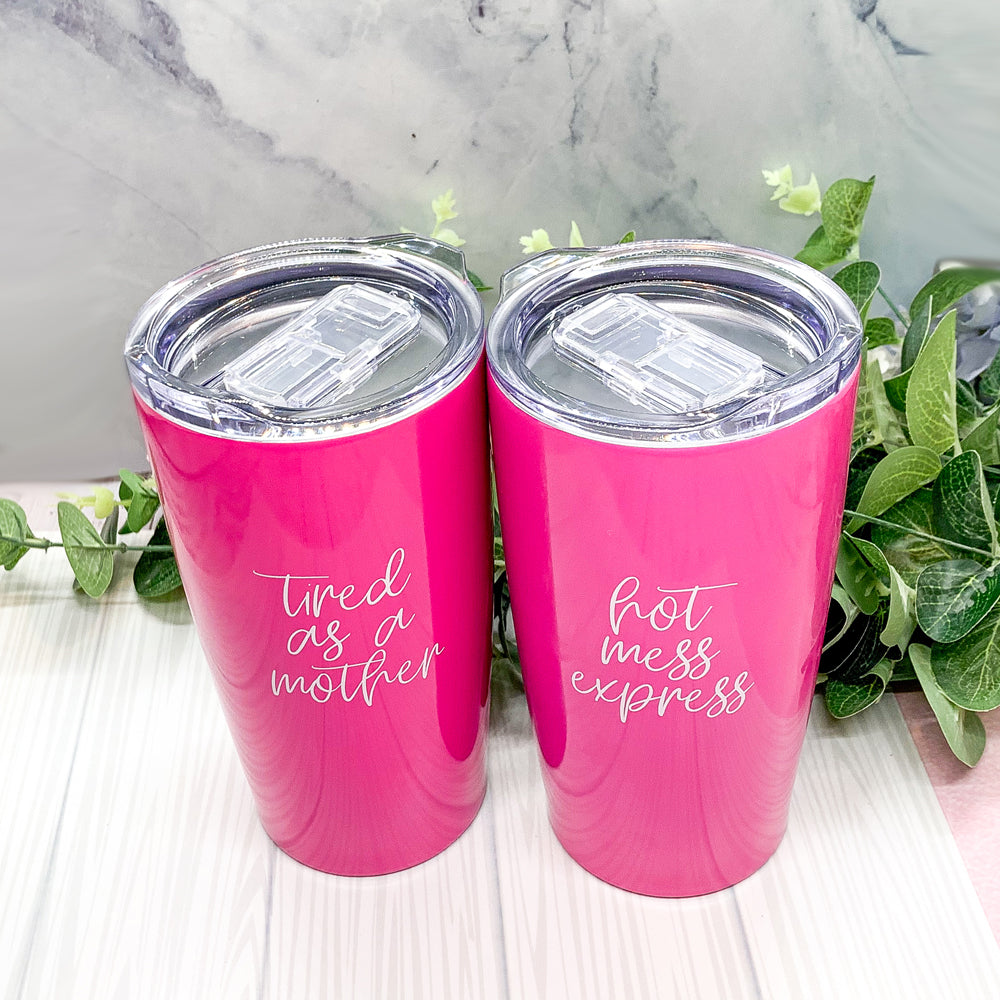 Pink Travel Mug 18oz Stainless Steel Tired As A Mother Insulated Coffee Tumbler Gift For Mom