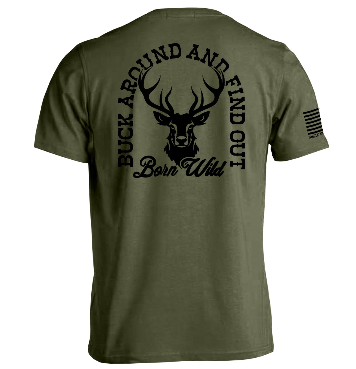Buck Around And Find Out