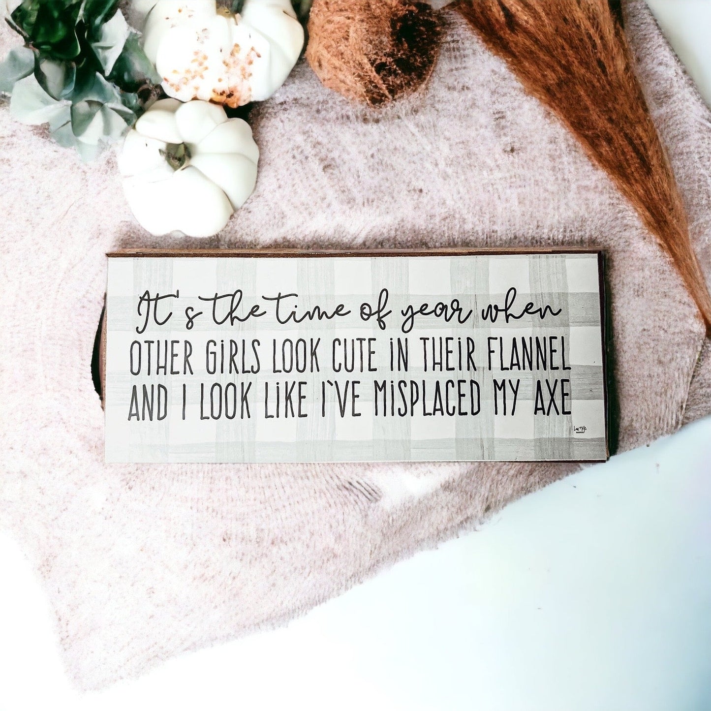 Misplaced Axe Funny Fall Winter Wood Sign 10x4 Rustic Gingham Flannel Wall Decor Gift