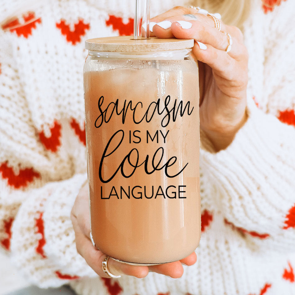 Gobelet en verre de 20 oz « Le sarcasme est mon langage amoureux » avec couvercle en bambou