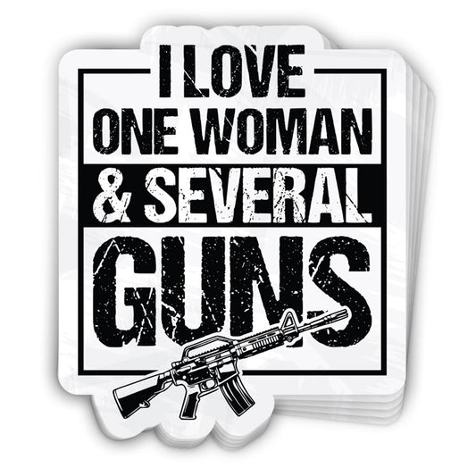 I Love One Woman & Several Guns (Decal)