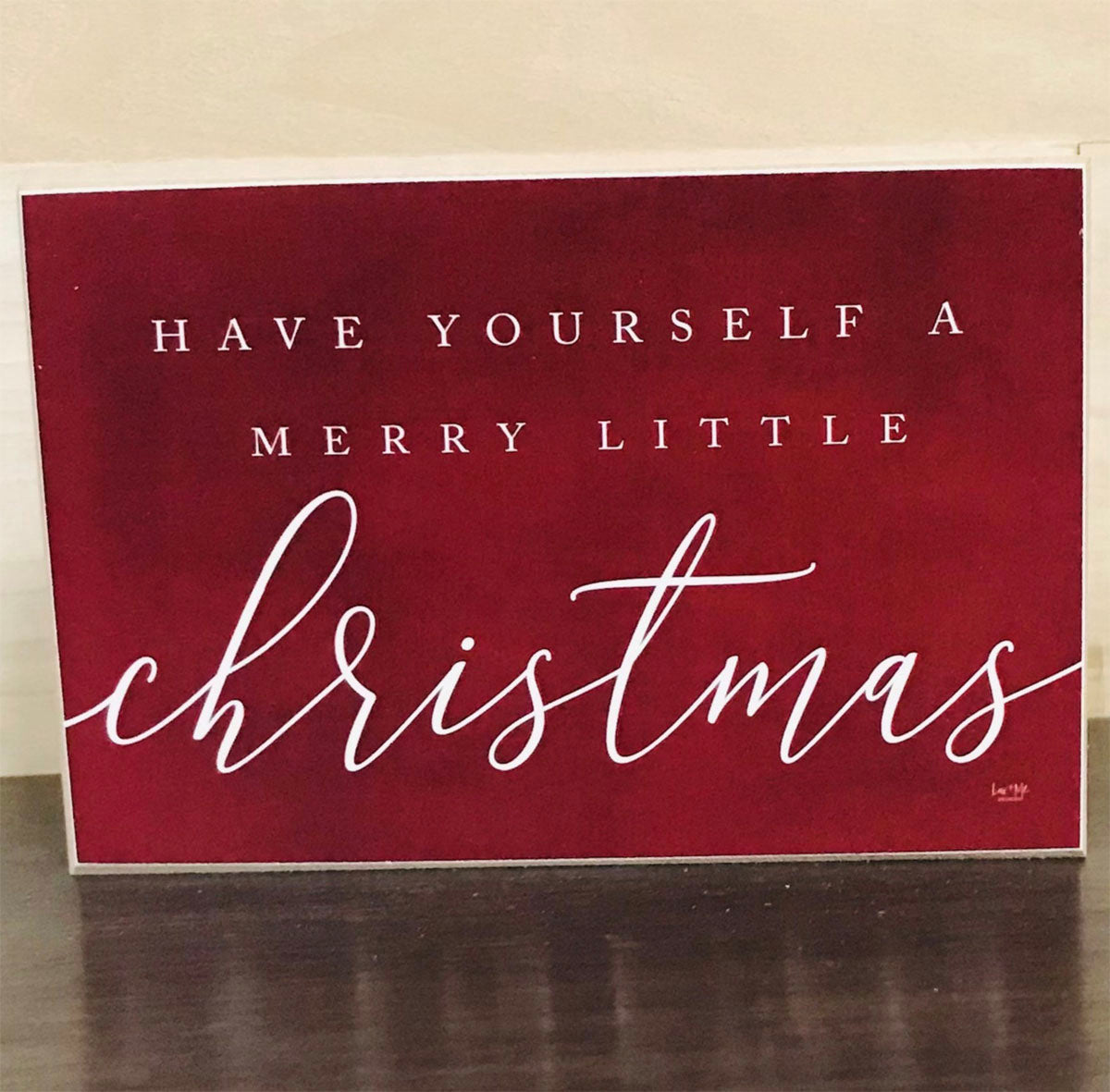 Panneau en bois de Noël 6x4x1 rouge "Have Yourself A Merry Little Christmas"