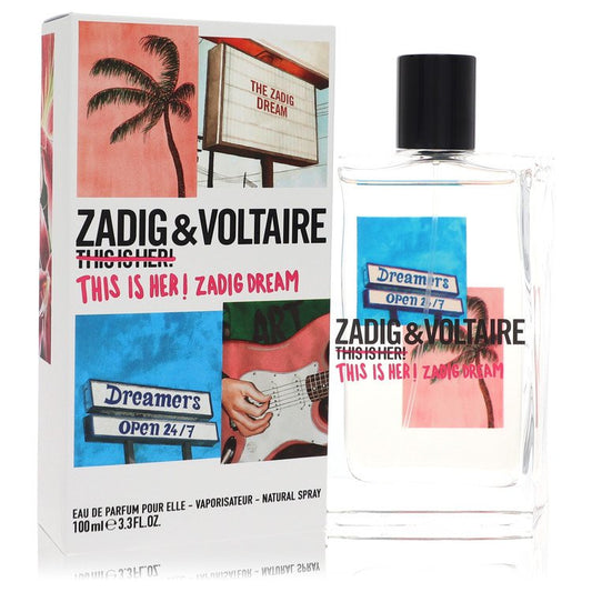 This Is Her! Zadig Dream von Zadig & Voltaire Eau De Parfum Spray 100 ml für Damen