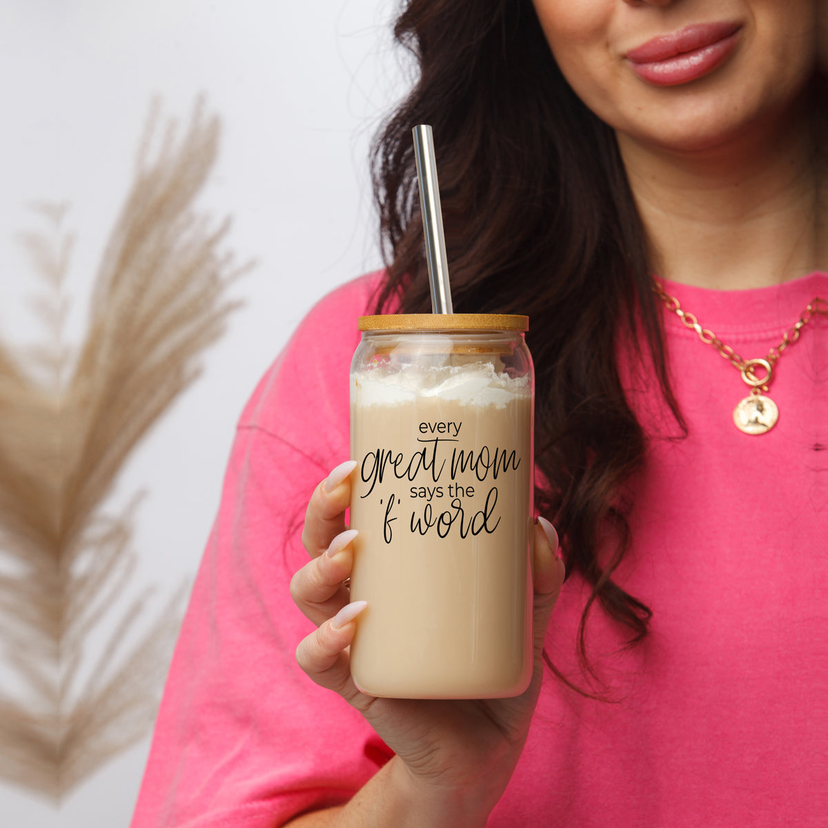 Every Great Mom 17oz Glass Tumbler With Bamboo Lid And Stainless Straws Gift For Mom