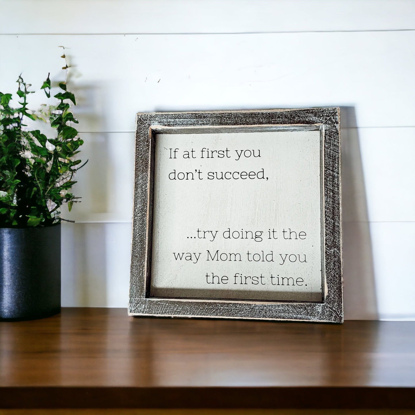 Funny Mom Quote Rustic Wood Sign 7x7 Inch Wall Desk Shelf Plaque Mom Told You