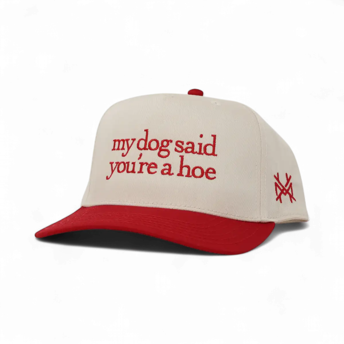 My Dog Said You're a Hoe