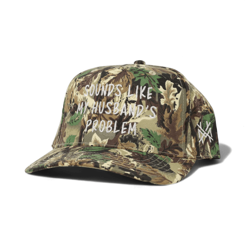 Sounds like my Husband's Problem Snapback Hat