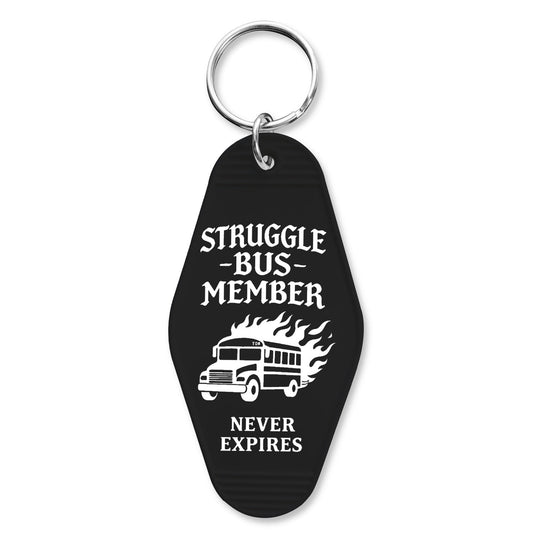 Struggle Bus Member Room Keychain