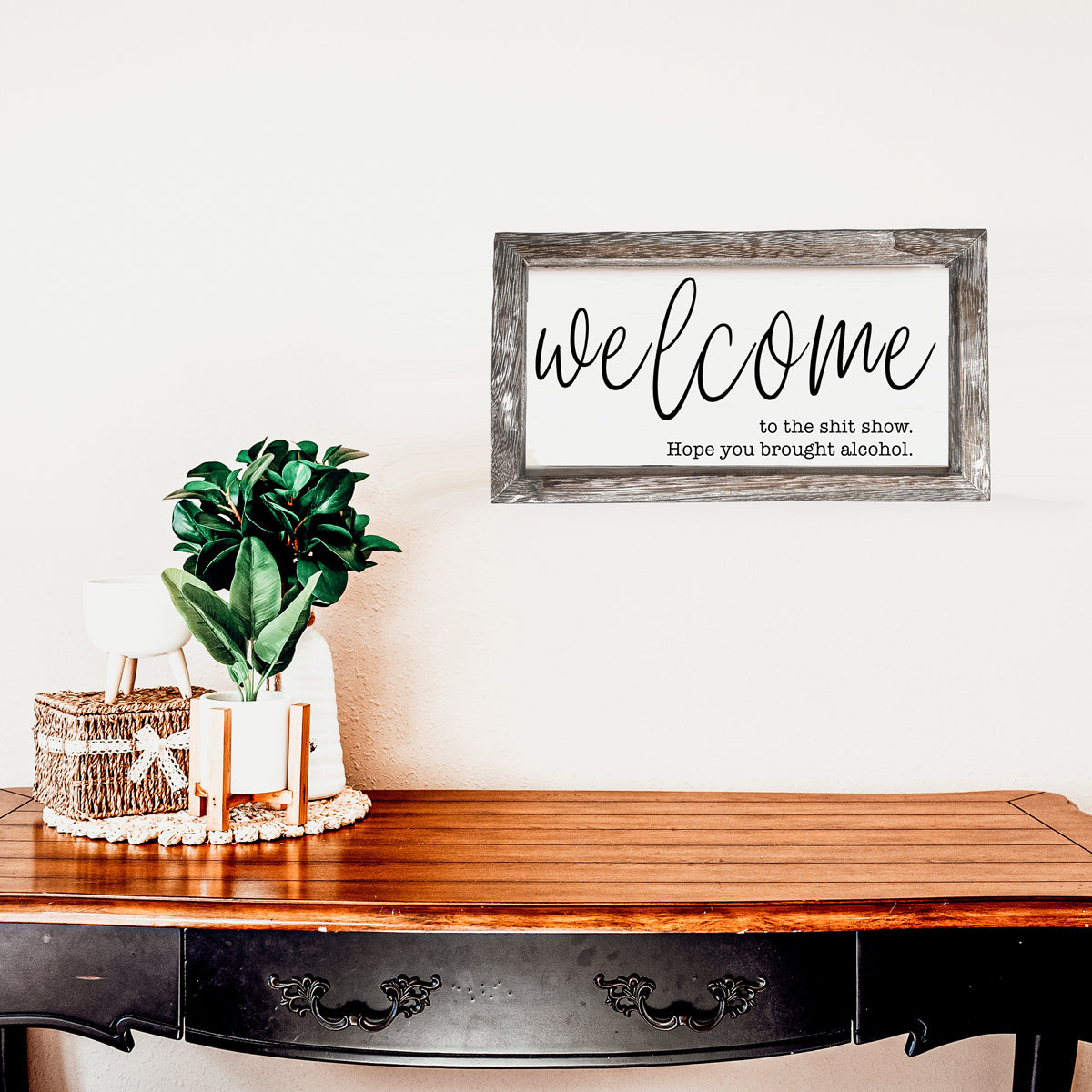 Funny Wooden Welcome Sign Welcome To The Shit Show I Hope You Brought Alcohol Rustic Home Wall Decor