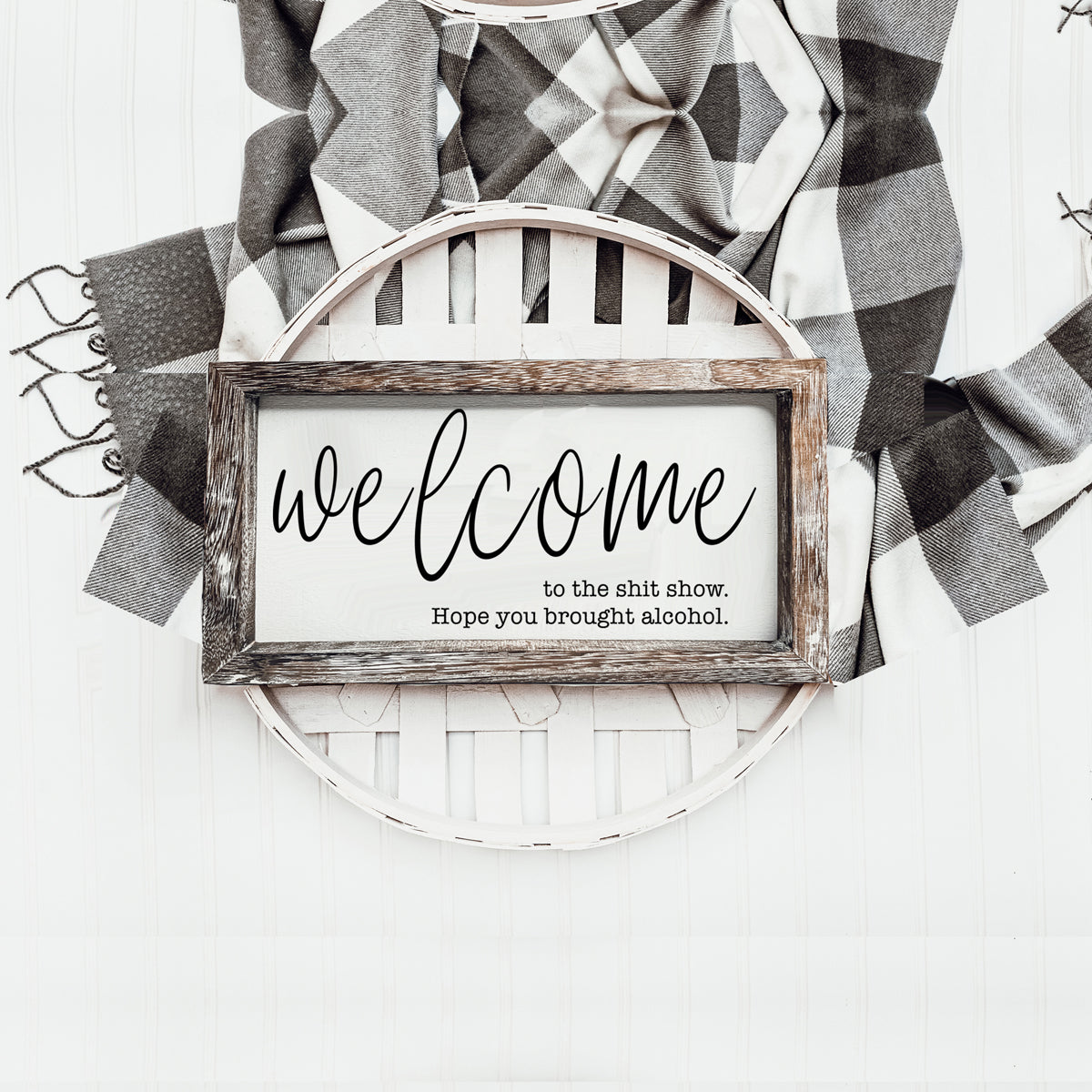 Funny Wooden Welcome Sign Welcome To The Shit Show I Hope You Brought Alcohol Rustic Home Wall Decor